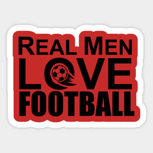 Real Men Love Football Sticker